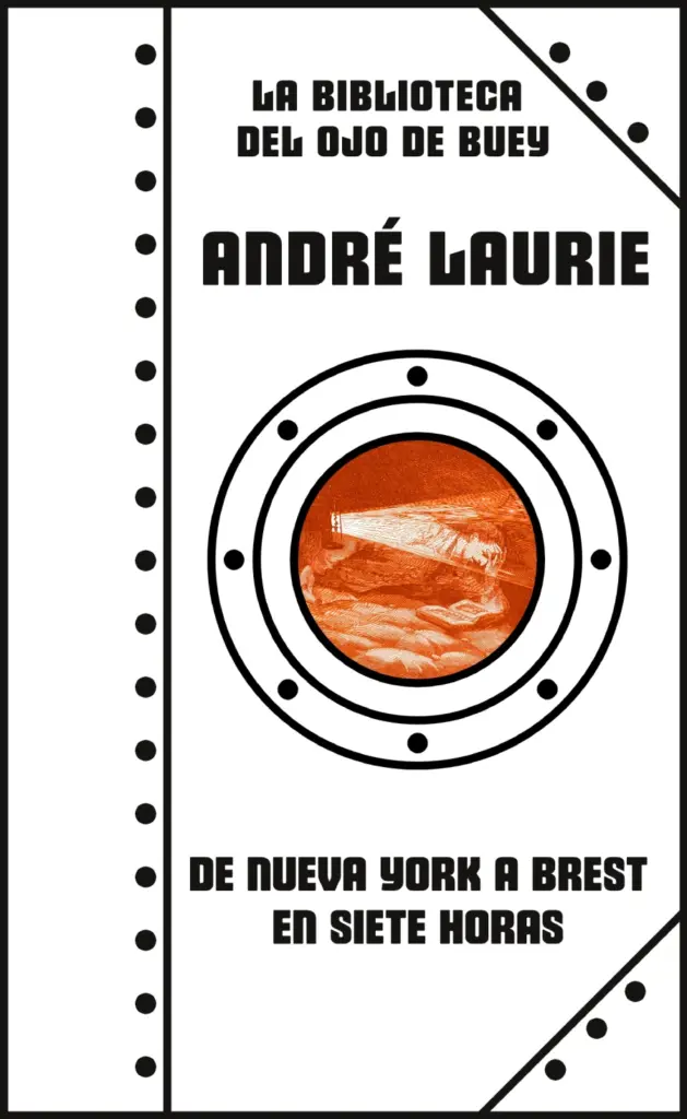 Portada con fondo blanco del libro DE NUEVA YORK A BREST EN SIETE HORAS.